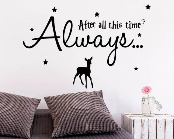 "after all this time Always" quote with deer and stars decal